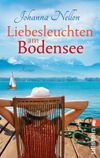Liebesleuchten am Bodensee Cover des Buches Liebesleuchten am Bodensee (ISBN: 9783548285597)