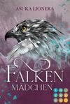 Falkenmädchen (Divinitas 1) Cover des Buches Falkenmädchen (Divinitas 1) (ISBN: 9783551302991)