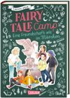 Fairy Tale Camp 2: Eine Freundschaft wie im Märchen Cover des Buches Fairy Tale Camp 2: Eine Freundschaft wie im Märchen (ISBN: 9783551654465)
