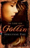 Die Liebe der Göttin Cover des Buches Die Liebe der Göttin (ISBN: 9783570157756)