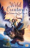 Wild Creatures - Schatten über Fort Fiory Cover des Buches Wild Creatures - Schatten über Fort Fiory (ISBN: 9783570165591)