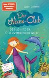 Der Nixen-Club – Der Schatz im schwimmenden Wald Cover des Buches Der Nixen-Club – Der Schatz im schwimmenden Wald (ISBN: 9783570178775)