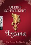 Die Erben der Nacht - Lycana Cover des Buches Die Erben der Nacht - Lycana (ISBN: 9783570308486)