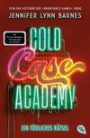 Cold Case Academy – Ein tödliches Rätsel Cover des Buches Cold Case Academy – Ein tödliches Rätsel (ISBN: 9783570315750)