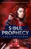 SOUL PROPHECY Cover des Buches SOUL PROPHECY (ISBN: 9783570315941)