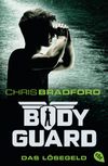 Bodyguard - Das Lösegeld Cover des Buches Bodyguard - Das Lösegeld (ISBN: 9783570402764)