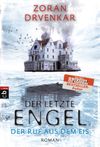 Der letzte Engel - Der Ruf aus dem Eis Cover des Buches Der letzte Engel - Der Ruf aus dem Eis (ISBN: 9783570403389)