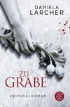 Zu Grabe Cover des Buches Zu Grabe (ISBN: 9783596182862)