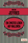 Ein zweites Leben auf Mallorca Cover des Buches Ein zweites Leben auf Mallorca (ISBN: 9783596303342)