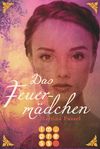 Das Feuermädchen (Die Legenden der Jiri 1) Cover des Buches Das Feuermädchen (Die Legenden der Jiri 1) (ISBN: 9783646601022)