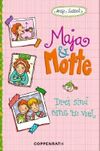 Maja & Motte - Drei sind eine zu viel Cover des Buches Maja & Motte - Drei sind eine zu viel (ISBN: 9783649609490)