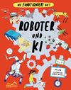 Roboter und KI Cover des Buches Roboter und KI (ISBN: 9783690010078)