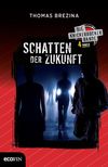 Knickerbocker4immer - Schatten der Zukunft Cover des Buches Knickerbocker4immer - Schatten der Zukunft (ISBN: 9783711001801)