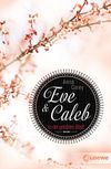 Eve & Caleb 2 - In der gelobten Stadt Cover des Buches Eve & Caleb 2 - In der gelobten Stadt (ISBN: 9783732002818)