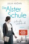 Die Alster-Schule - Jahre des Widerstands Cover des Buches Die Alster-Schule - Jahre des Widerstands (ISBN: 9783734109652)