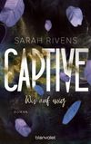 Captive - Wir auf ewig Cover des Buches Captive - Wir auf ewig (ISBN: 9783734113000)