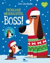 Fröhliche Weihnachten, Boss! Cover des Buches Fröhliche Weihnachten, Boss! (ISBN: 9783734820878)