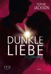 Dunkle Liebe - Hoffnung Cover des Buches Dunkle Liebe - Hoffnung (ISBN: 9783736300866)