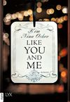Like You and Me Cover des Buches Like You and Me (ISBN: 9783736307315)