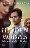 Hidden Bodies – Ich werde dich finden Cover des Buches Hidden Bodies – Ich werde dich finden (ISBN: 9783736313453)