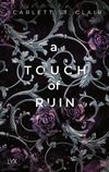 A Touch of Ruin Cover des Buches A Touch of Ruin (ISBN: 9783736317765)