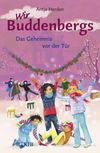 Wir Buddenbergs - Das Geheimnis vor der Tür Cover des Buches Wir Buddenbergs - Das Geheimnis vor der Tür (ISBN: 9783737341110)