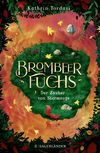 Brombeerfuchs – Der Zauber von Sturmauge Cover des Buches Brombeerfuchs – Der Zauber von Sturmauge (ISBN: 9783737359245)