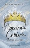 American Crown – Samantha & Marshall Cover des Buches American Crown – Samantha & Marshall (ISBN: 9783737359719)