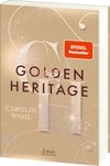 Golden Heritage (Crumbling Hearts, Band 2) Cover des Buches Golden Heritage (Crumbling Hearts, Band 2) (ISBN: 9783743215726)