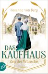 Das Kaufhaus – Zeit der Wünsche Cover des Buches Das Kaufhaus – Zeit der Wünsche (ISBN: 9783746639130)