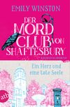 Der Mordclub von Shaftesbury – Ein Herz und eine tote Seele Cover des Buches Der Mordclub von Shaftesbury – Ein Herz und eine tote Seele (ISBN: 9783746639673)