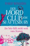 Der Mordclub von Shaftesbury – Die Tote fällt nicht weit vom Stamm Cover des Buches Der Mordclub von Shaftesbury – Die Tote fällt nicht weit vom Stamm (ISBN: 9783746640792)