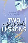 Two unforgettable Lessons Cover des Buches Two unforgettable Lessons (ISBN: 9783754673591)