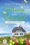 Willkommen im kleinen Ostseehotel: Frühlingsgefühle Cover des Buches Willkommen im kleinen Ostseehotel: Frühlingsgefühle (ISBN: 9783754683811)
