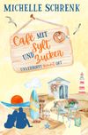 Café mit Sylt und Zucker Cover des Buches Café mit Sylt und Zucker (ISBN: 9783757934347)