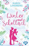 Winter auf Schottisch Cover des Buches Winter auf Schottisch (ISBN: 9783759718457)