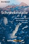 Schneekristalle Cover des Buches Schneekristalle (ISBN: 9783763370696)