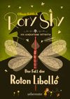 Rory Shy, der schüchterne Detektiv - Der Fall der Roten Libelle (Rory Shy, der schüchterne Detektiv, Bd. 2) Cover des Buches Rory Shy, der schüchterne Detektiv - Der Fall der Roten Libelle (Rory Shy, der schüchterne Detektiv, Bd. 2) (ISBN: 9783764171247)