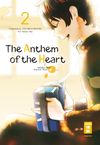 The Anthem of the Heart 02 Cover des Buches The Anthem of the Heart 02 (ISBN: 9783770459032)