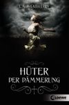 Hüter der Dämmerung Cover des Buches Hüter der Dämmerung (ISBN: 9783785574546)