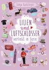 Lilien und Luftschlösser - Verliebt in Serie Cover des Buches Lilien und Luftschlösser - Verliebt in Serie (ISBN: 9783785578797)
