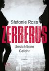 Zerberus - Unsichtbare Gefahr Cover des Buches Zerberus - Unsichtbare Gefahr (ISBN: 9783802592621)