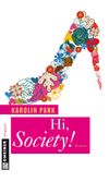 Hi, Society! Cover des Buches Hi, Society! (ISBN: 9783839213414)