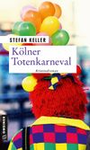 Kölner Totenkarneval Cover des Buches Kölner Totenkarneval (ISBN: 9783839227794)