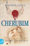 Cherubim: Historischer Roman (Engelmörder-Trilogie) Cover des Buches Cherubim: Historischer Roman (Engelmörder-Trilogie) (ISBN: 9783841204608)