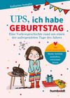 Ups, Ich habe Geburtstag Cover des Buches Ups, Ich habe Geburtstag (ISBN: 9783842617926)