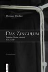 Das Zingulum Cover des Buches Das Zingulum (ISBN: 9783850932783)