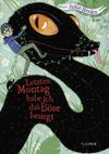 Letzten Montag habe ich das Böse besiegt Cover des Buches Letzten Montag habe ich das Böse besiegt (ISBN: 9783864291531)