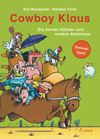 Cowboy Klaus – Die harten Hühner und andere Abenteuer Cover des Buches Cowboy Klaus – Die harten Hühner und andere Abenteuer (ISBN: 9783864291845)