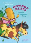 Cowboy Klaus und das pupsende Pony Cover des Buches Cowboy Klaus und das pupsende Pony (ISBN: 9783864296512)